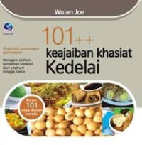 101 ++ Keajaiban Khasiat Kedelai