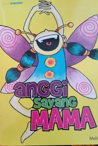 Anggi Sayang Mama