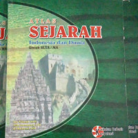 Atlas Sejarah Indonesia dan Dunia untuk SLTA/MA