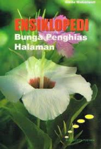 Ensiklopedia Bunga Penghias Halaman