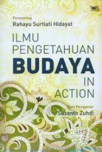 Ilmu Pengetahuan Budaya In Action