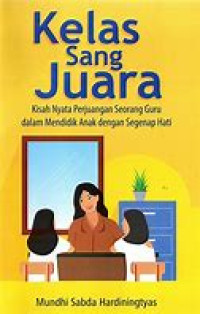 kelas sang juara