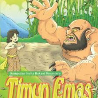 Kumpulan Cerita Rakyat Nusantara : Timun Emas