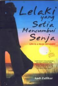 Lelaki yang Setia Mencumbui Senja