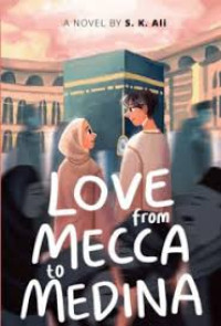Love from Mecca to Medina