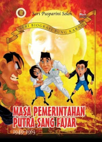 Masa Pemerintahan Putra Sang Fajar