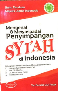 Mengenal & Mewaspadai Penyimpangan Syi'ah di Indonesia