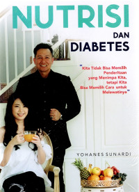 Nutrisi dan Diabetes : Mencegah Diabetes dengan Nutrisi Tepat