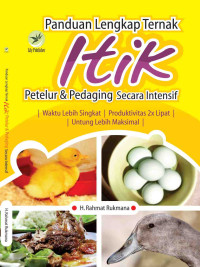 Panduan Lengkap Ternak Itik Petelur & Pedaging Secara Intensif