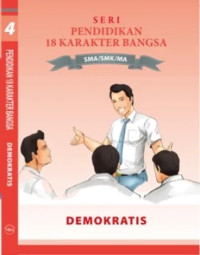 Seri Pendidikan 18 Karakter Bangsa : Demokratis