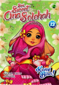 Seri Sweet Ana Sholehah