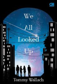We All Looked Up : Menatap Langit